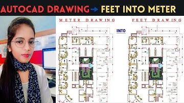 How to convert autocad drawing Feet to Meter || Autocad drawing ||