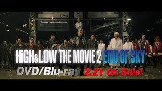 HiGH&LOW THE MOVIE 2 / END OF SKY -DVD&Blu-ray(Teaser)-