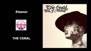 THE CORAL | Eleanor (Audio HD)