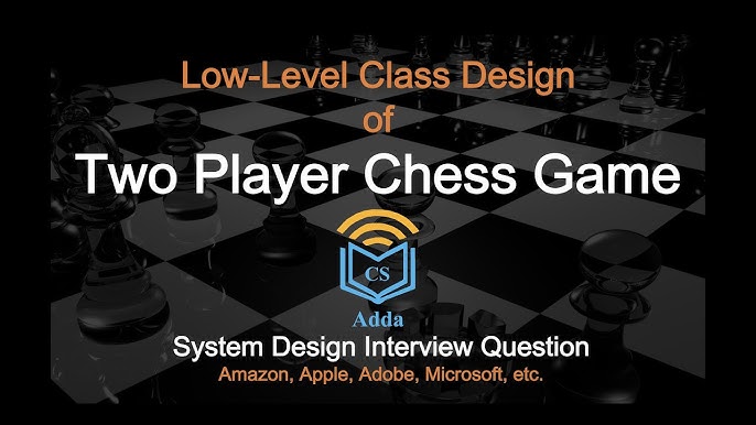 System Design Interview: A Two-Player Online Chess Game