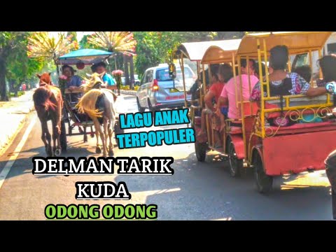 NAIK KUDA DELMAN ISTIMEWA KEMAYORAN - Lagu Anak Terpopuler !!, DELMAN TARIK KUDA - ODONG ODONG