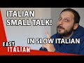 11 Minute Conversation in Slow Italian | Super Easy Italian 44