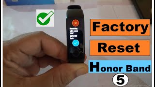 How To Factory Reset Honor Band 5 | Hard Reset Honor Band 5 - Factory Reset & Format - Just 10 Sec