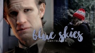 blue skies | amy/eleven