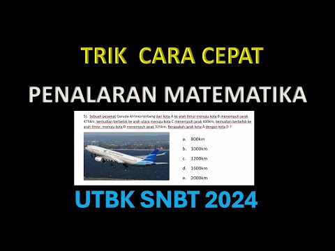 CARA CEPAT SOAL PENALARAN MATEMATIKA SNBT 2024 AUTO LULUS