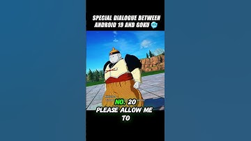 Special Dialogue Between Android 19  And Goku Lol 🤯 #crashout #ssj4goku #sparkingzero #dragonballz