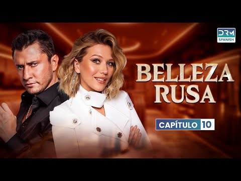 BELLEZA RUSA| Capítulo Completo 10 | Russian Beauty | Doblaje Español | V21L