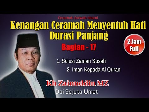 Vol  - Kenangan Ceramah Menyentuh Hati KH Zainuddin MZ