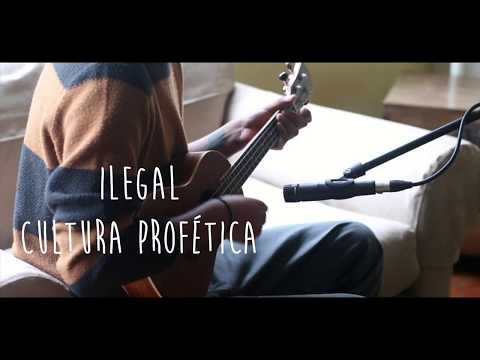 Ilegal Cultura Profética Ukelele Cover Ilegal Cultura Profética Ukelele Cover