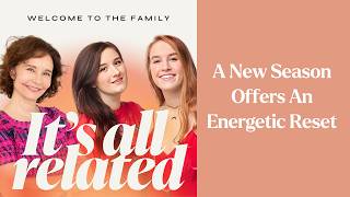 A New Season Offers An Energetic Reset | It’s All Related Podcast With Sonia Choquette