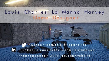 Game Design Demo Reel - Louis Charles La Manna Harvey
