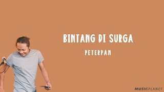 Bintang Di Surga  Peterpan noah lirik Lagu Cover By Felix Irwan
