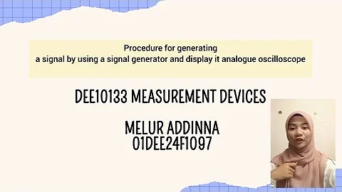 Tutorial how to calibrate an analogue oscilloscope how to generate a signal