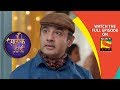 Main Maayke Chali Jaaungi Tum Dekhte Rahiyo - मैं मायके चली जाऊंगी - Ep 137 - 21st March, 2019