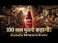 “100 साल पुरानी कहानी 🍷 | Roohafza कैसे बना हर घर की पहचान?” #Roohafza #HindiDocumentary #BrandStory