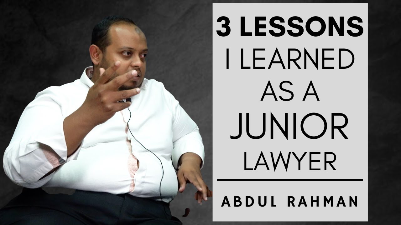 3 huge lessons I learned as a junior lawyer | Abdul Rahman - YouTube