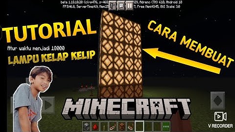 tutorial cara membuat lampu kelap kelip di Minecraft / versi IBNU PROJECT