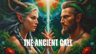 The Ancient Call
