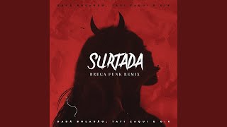 Surtada (Remix Brega Funk) chords