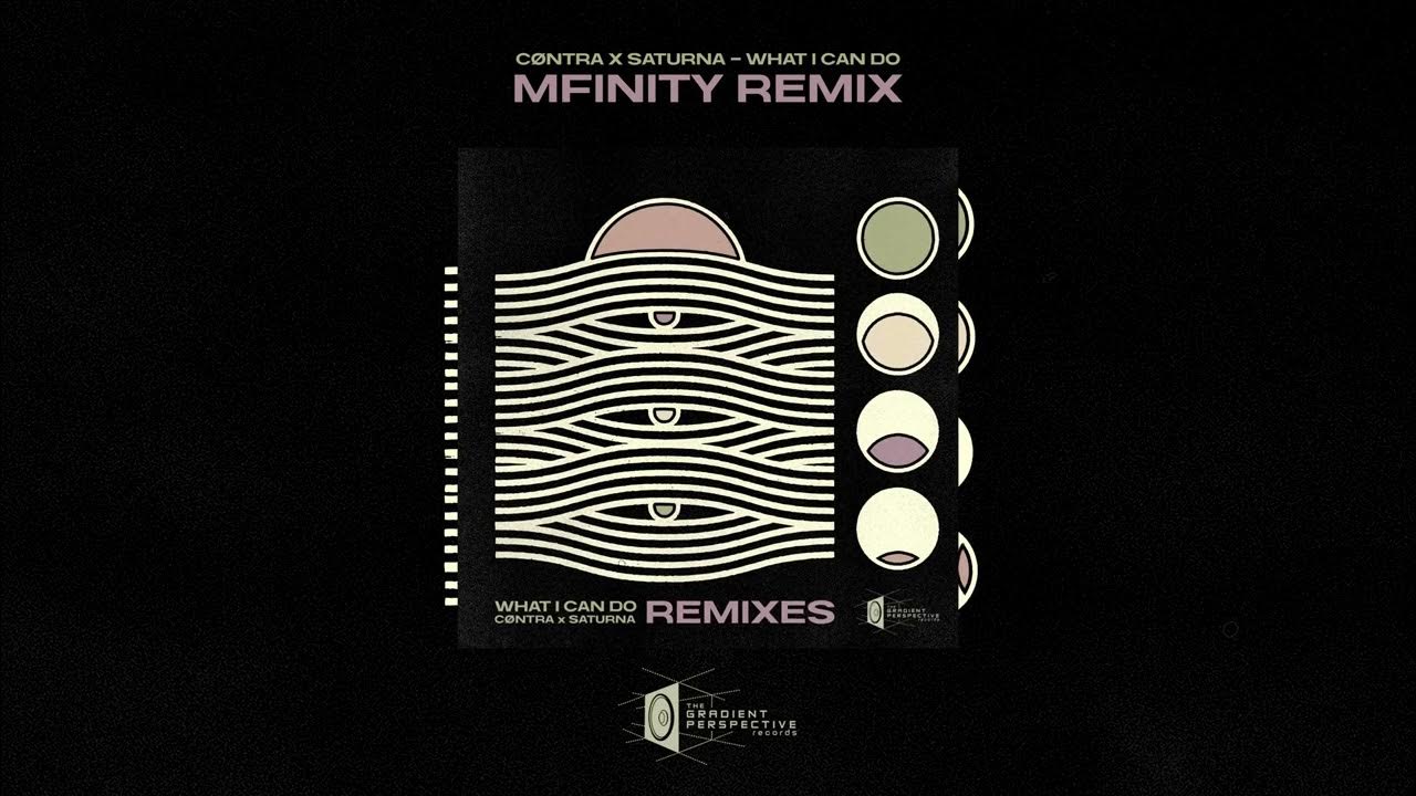 Saturna x CØNTRA - What I Can Do (MFINITY Remix) Saturna x CØNTRA - What I Can Do (MFINITY Remix)