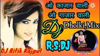 o kajra wali gajra wali udana Chali Hindi song Dholki mix ❣️ DJ Ritik Rajput ❣️