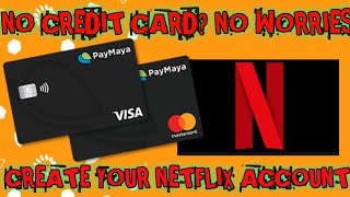 NETFLIX NO CREDIT CARD? NO WORRIES, WE USE VIRTUAL CARD