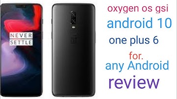 oxygen os gsi A10 custom rom android 10 in any  project treble device (using TWRP)  [HERO TECH]