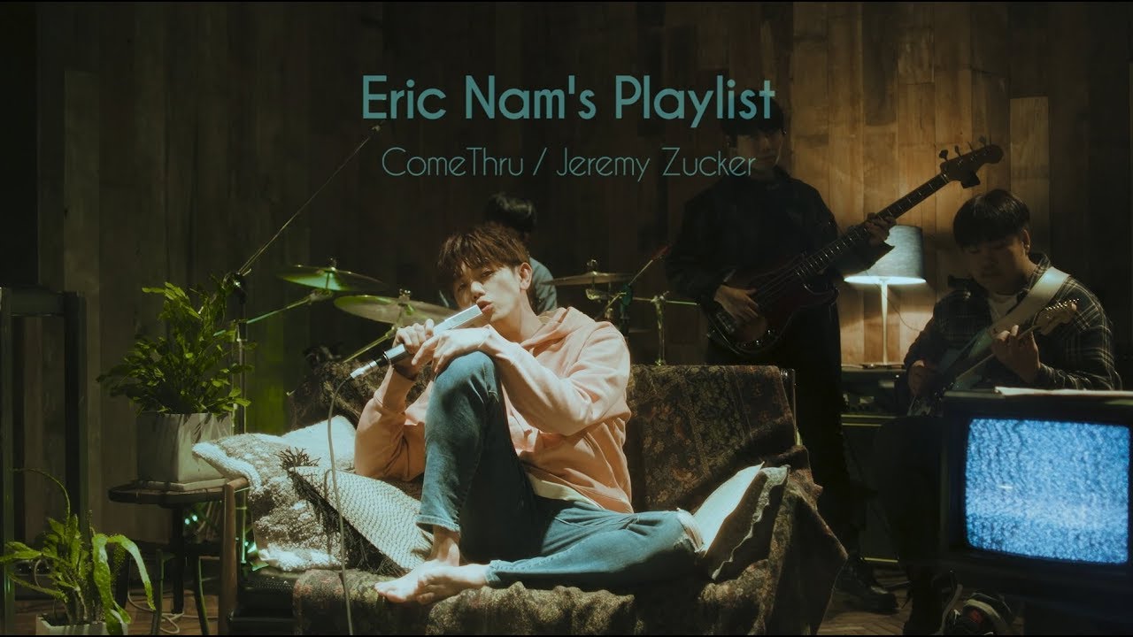 Eric Nam's Playlist | Jeremy Zucker - comethru (Cover)