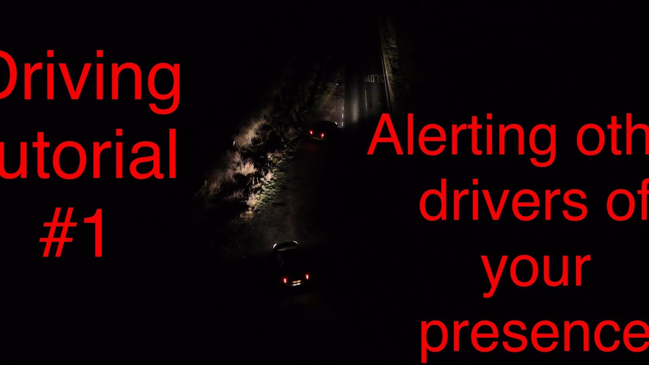 How to alert other drivers of your presence - YouTube