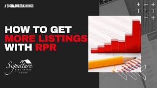 Signature Trainings | How to get more LISTINGS with RPR screenshot 1