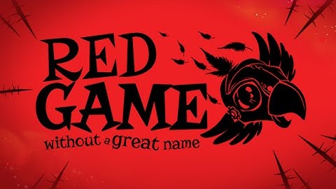 Red Game Without a Great Name - Death Trailer [PS Vita]