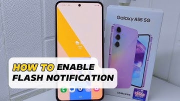 How To Enable Flash Notification On Samsung Galaxy A55 5g