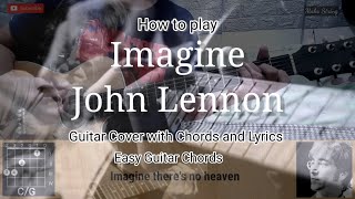 Imagine - John Lennon Easy Guitar Chords and Lyrics