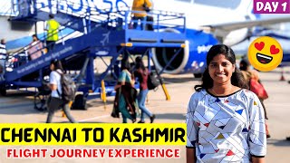 KASHMIR From Chennai | My Flight Journey Experience in Tamil | Tamil Travel Vlog | #kashmir {Day 1}