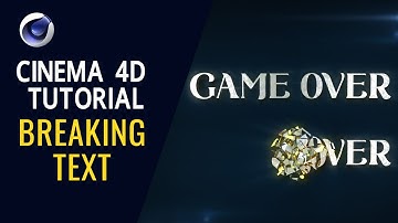 Breaking Text - Cinema 4D Tutorial