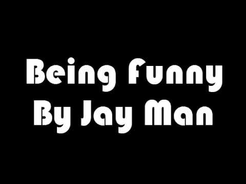 being-funny---jay-man