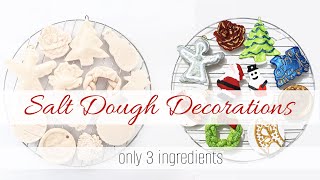 How to make salt dough decorations. Fun, easy and  only 3 ingredients.