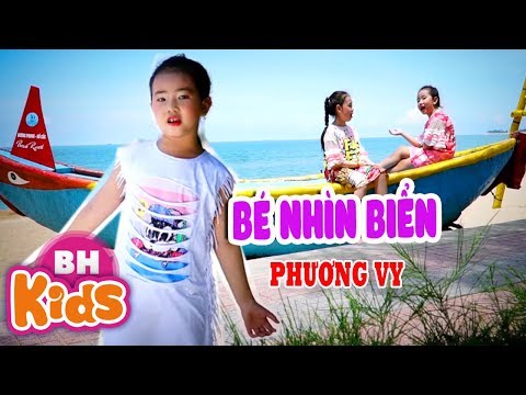 Video Bé Nhìn Biển ♫ Bé Phương Vy ♫ Nhạc Thiếu Nhi Vui Nhộn - youtube