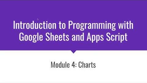 You Try It: Introduction to Programming with Google Sheets 04-H