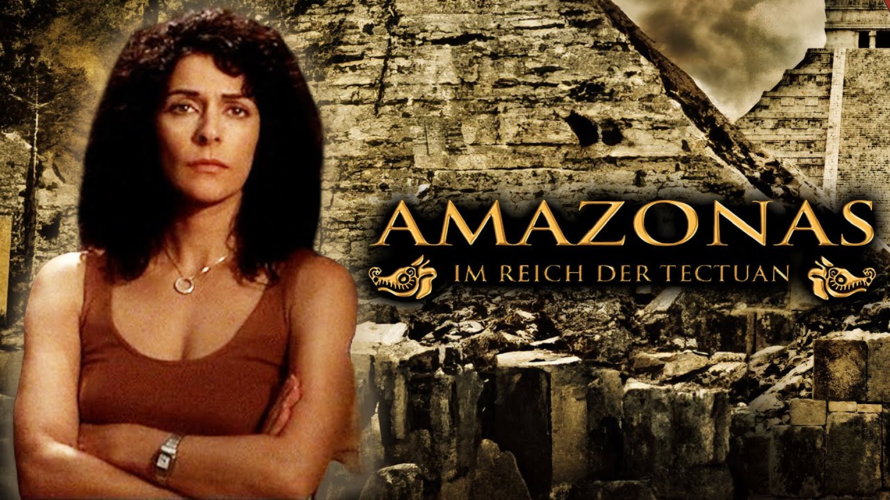 Amazonas - Im Reich der Tectuan Mit Marina Sirtis
