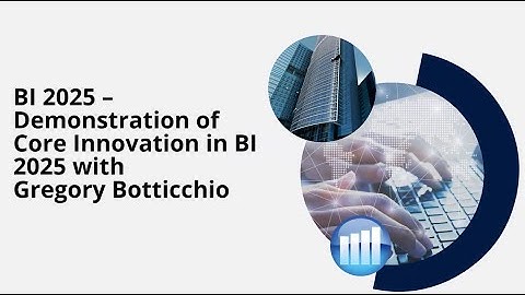 BI 2025 – Demonstration of Core Innovation in BI 2025 with Gregory Botticchio, SAP