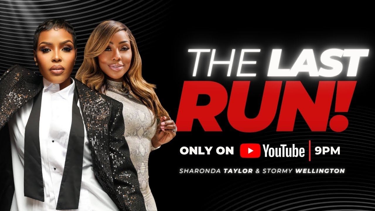 THE LAST RUN - STORMY Wellington AND SHARONDA Taylor