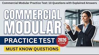 Commercial Modular Practice Test: 10 Key Questions and Explained Answers for Fast First-Time Passing News