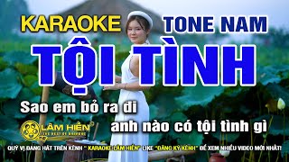 Tội Tình Karaoke Nhạc Sống Tone Nam Am I Karaoke Lâm Hiền