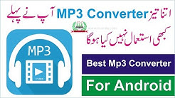 Best MP3 Converter For Android Convert Any File in A Second |Super Fast MP3 Converter|  - Durasi: 5:41. 