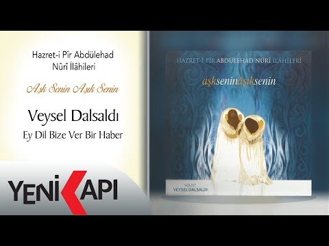 Veysel Dalsaldı - Ey Dil Bize Ver Bir Haber (Official Video)