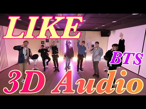 [3D Audio] BTS (방탄소년단) 'Like' 立体音響／ライブ感覚