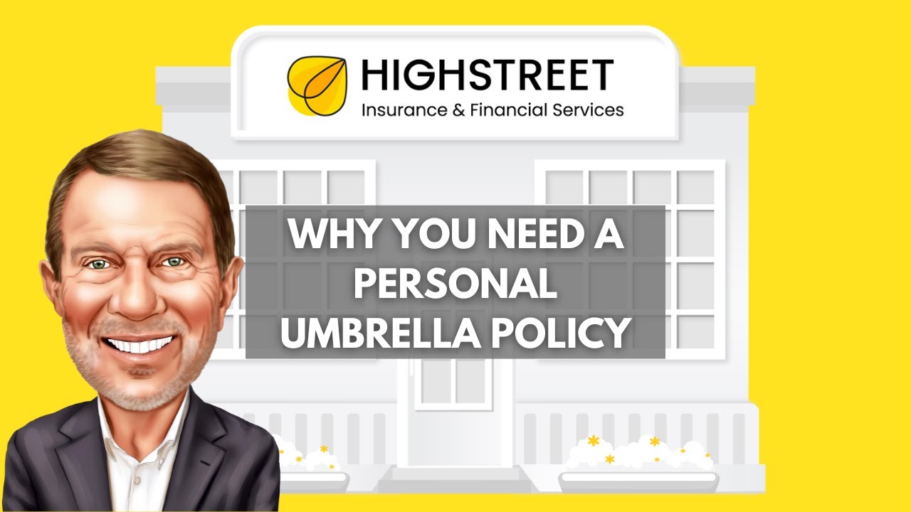 Why You Need a Personal Umbrella Policy