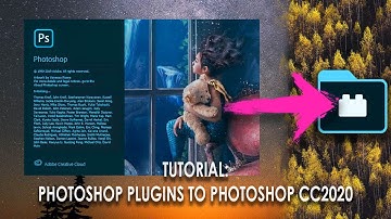 TUTORIAL: Previous Photoshop  Plugins Migration to CC 2020