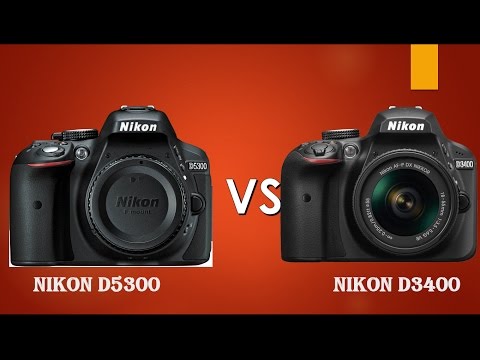 Nikon D5300 VS Nikon D3400 (Straight to the point)